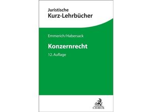 9783406798863 - Konzernrecht - Volker Emmerich Mathias Habersack Matthias Lüdeking Jürgen Sonnenschein Kartoniert (TB)