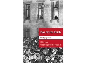 9783406800641 - Die 101 wichtigsten Fragen Das Dritte Reich - Wolfgang Benz Taschenbuch