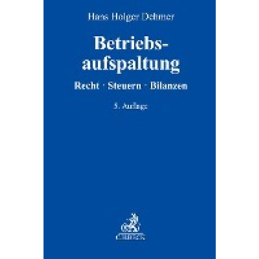 9783406801518 - Dehmer Hans Holger Betriebsaufspaltung