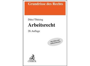 9783406802348 - Arbeitsrecht - Wilhelm Dütz Gregor Thüsing Kartoniert (TB)