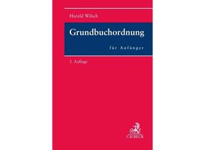 9783406803130 - Grundbuchordnung für Anfänger - Harald Wilsch Kartoniert (TB)