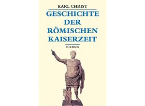 9783406803314 - Geschichte der römischen Kaiserzeit - Karl Christ Leinen