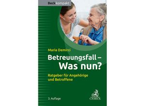 9783406804519 - Betreuungsfall - Was nun? - Maria Demirci Kartoniert (TB)