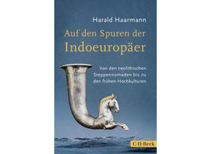 9783406805028 - Auf den Spuren der Indoeuropäer - Harald Haarmann Gebunden