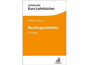 9783406805639 - Rechtsgeschichte - Steffen Schlinker Kartoniert (TB)