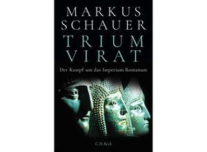 9783406806452 - Triumvirat - Markus Schauer Gebunden