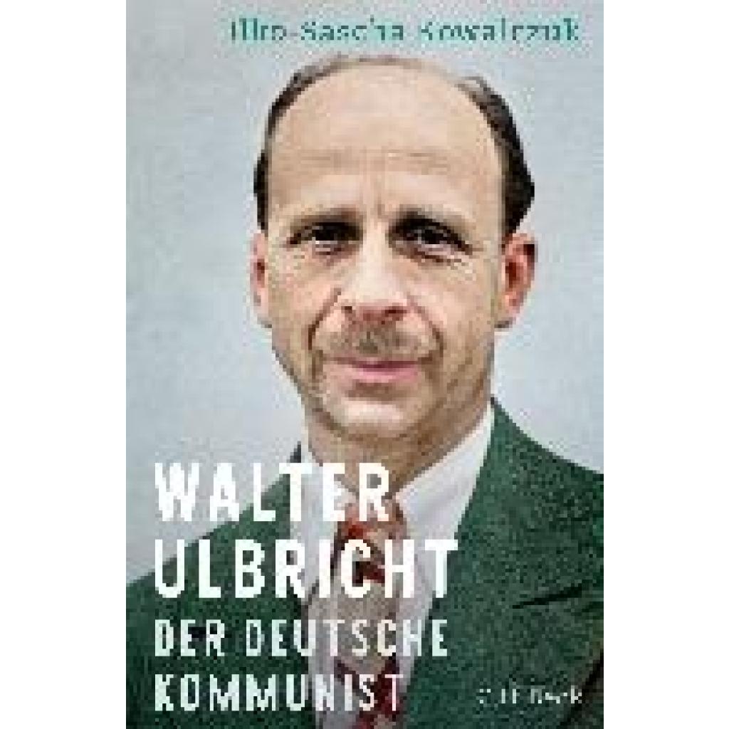 9783406806605 - Kowalczuk Ilko-Sascha Walter Ulbricht