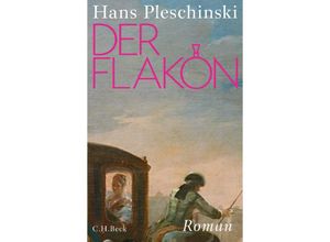 9783406806827 - Der Flakon - Hans Pleschinski Gebunden