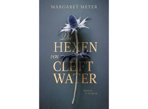 9783406806865 - Die Hexen von Cleftwater - Margaret Meyer Gebunden