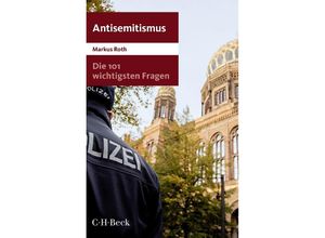 9783406807336 - Die 101 wichtigsten Fragen - Antisemitismus - Markus Roth Taschenbuch