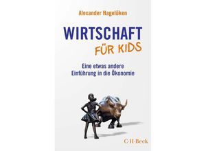 9783406807916 - Wirtschaft für Kids - Alexander Hagelüken Taschenbuch