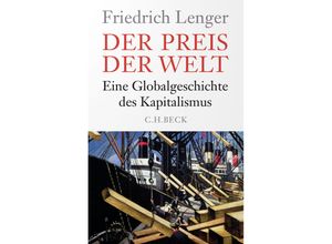 9783406808340 - Der Preis der Welt - Friedrich Lenger Gebunden