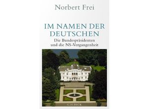 9783406808487 - Im Namen der Deutschen - Norbert Frei Gebunden