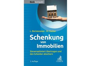 9783406808913 - Schenkung von Immobilien - Ludger Bornewasser Manfred Hacker Kartoniert (TB)