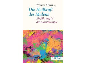 9783406809972 - Die Heilkraft des Malens Taschenbuch