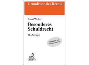 9783406810589 - Besonderes Schuldrecht - Hans Brox Wolf-Dietrich Walker Kartoniert (TB)