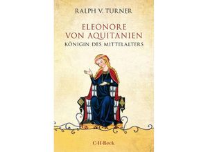 9783406811241 - Eleonore von Aquitanien - Ralph V Turner Taschenbuch