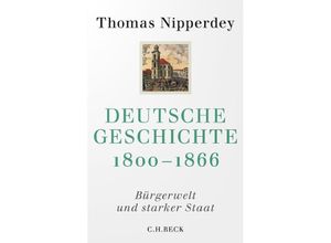 9783406811289 - Deutsche Geschichte 1800-1866 - Thomas Nipperdey Taschenbuch