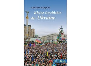 9783406811838 - Kleine Geschichte der Ukraine - Andreas Kappeler Taschenbuch