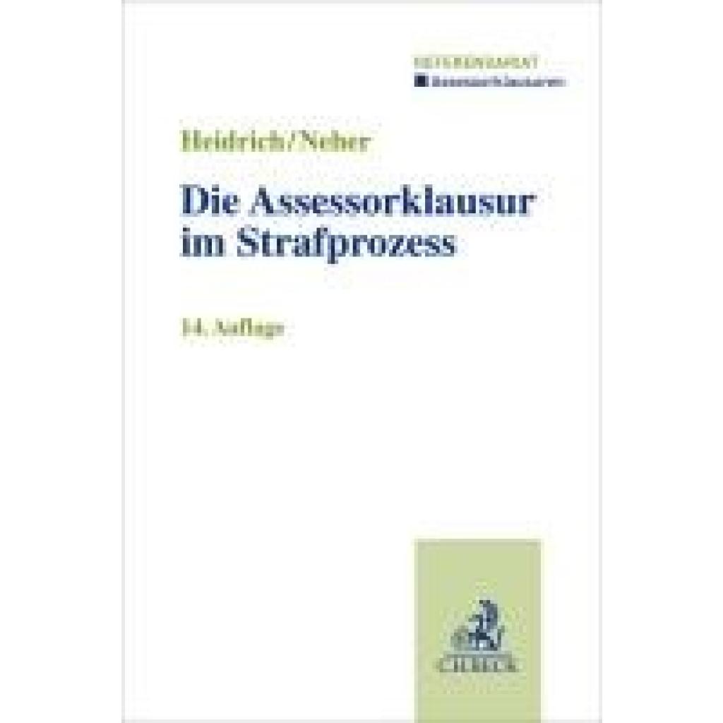 9783406812422 - Heidrich Andreas Die Assessorklausur im Strafprozess