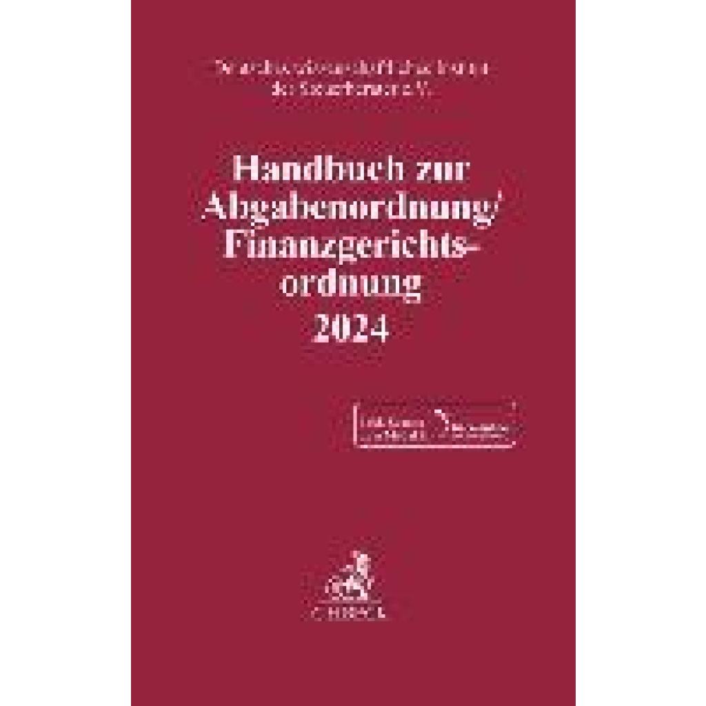 9783406812538 - Handbuch zur Abgabenordnung Finanzgerichtsordnung 2024 AO FGO 2024 9783406812538 - Handbuch zur Abgabenordnung Finanzgerichtsordnung 2024 AO FGO 2024