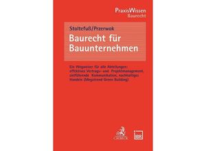 9783406812897 - Baurecht für Bauunternehmen - Martin Stoltefuß Sabine Przerwok Kartoniert (TB)