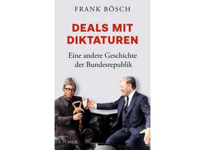 9783406813399 - Deals mit Diktaturen - Frank Bösch Gebunden