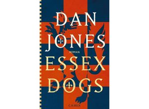 9783406813450 - Essex Dogs - Dan Jones Gebunden