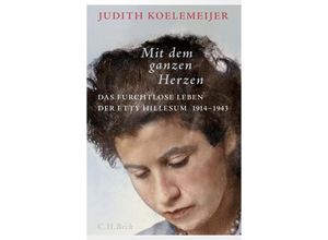 9783406813474 - Mit dem ganzen Herzen - Judith Koelemeijer Gebunden