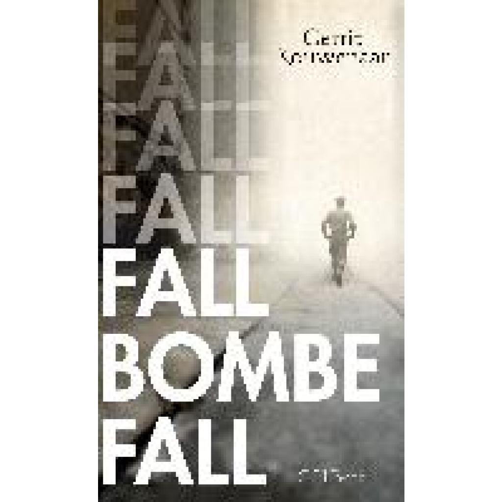 9783406813900 - Kouwenaar Gerrit Fall Bombe fall