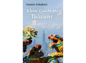 9783406813924 - Kleine Geschichte Taiwans - Gunter Schubert Taschenbuch