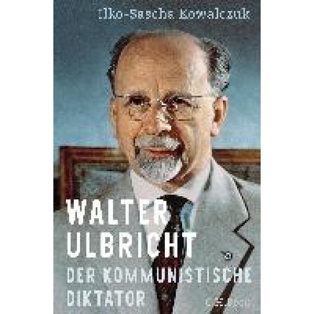 9783406813962 - Kowalczuk Ilko-Sascha Walter Ulbricht