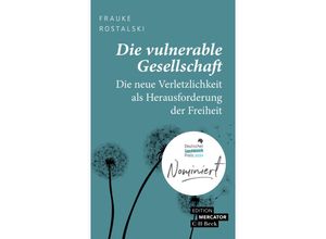 9783406814617 - Die vulnerable Gesellschaft - Frauke Rostalski Kartoniert (TB)