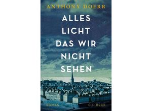 9783406815348 - Alles Licht das wir nicht sehen - Anthony Doerr Gebunden