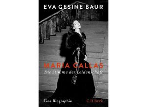 9783406815393 - Maria Callas - Eva G Baur Gebunden