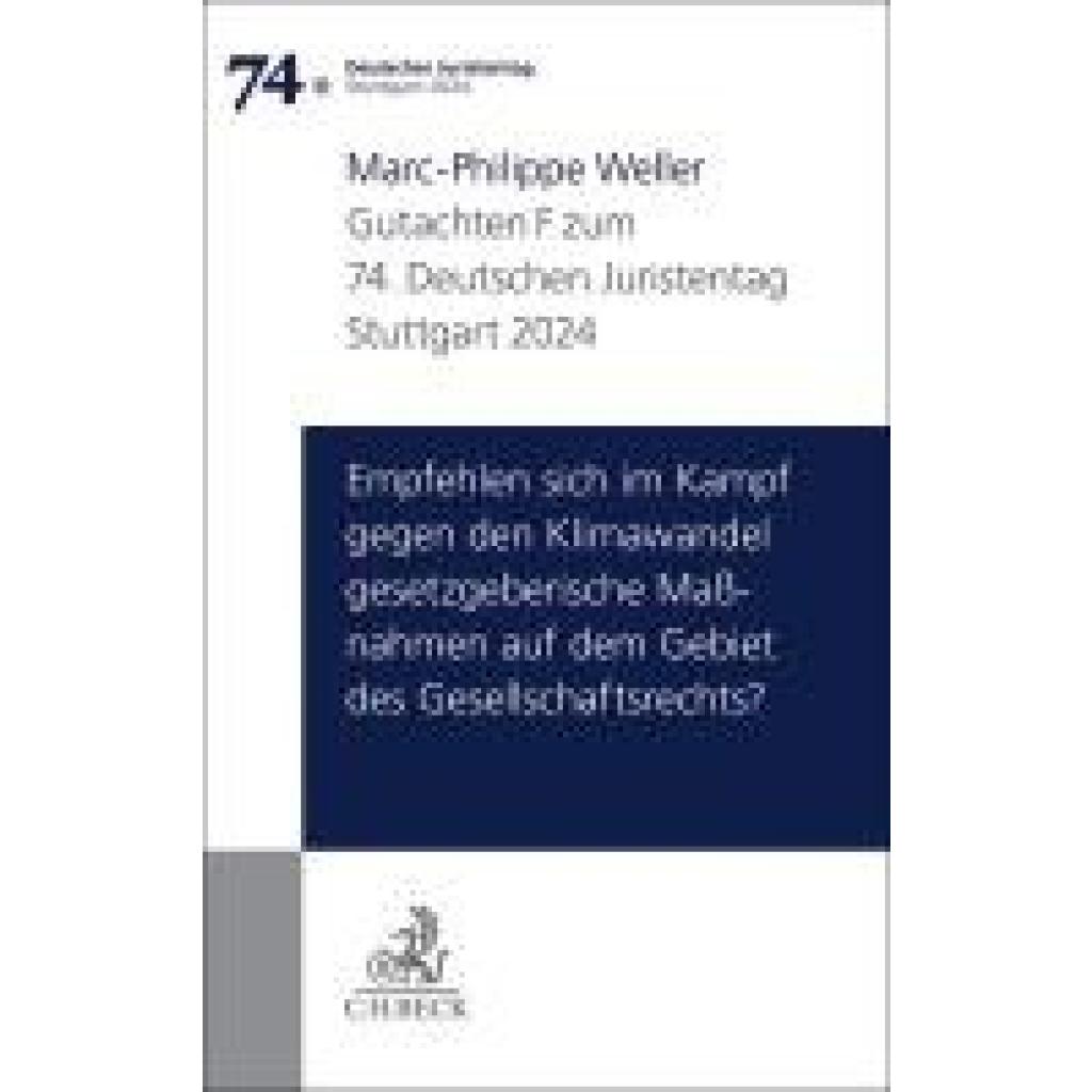 9783406815522 - Verhandlungen des 74 Deutschen Juristentages Stuttgart 2024 Bd I Gutachten Teil F Empfehlen sich im Kampf gegen den Klimawandel gesetzgeberische Maßnahmen auf dem Gebiet des Gesellschaftsrechts?