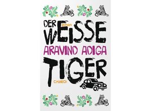 9783406815737 - Der weiße Tiger - Aravind Adiga Taschenbuch