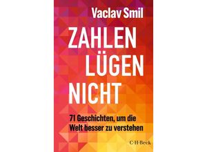 9783406817038 - Zahlen lügen nicht - Vaclav Smil Gebunden