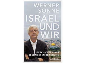 9783406820137 - Israel und wir - Werner Sonne Gebunden