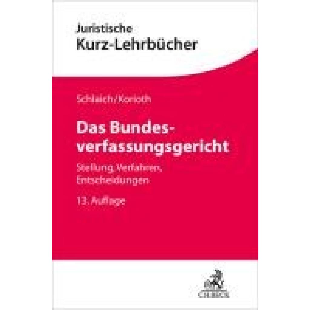 9783406821097 - Schlaich Klaus Das Bundesverfassungsgericht