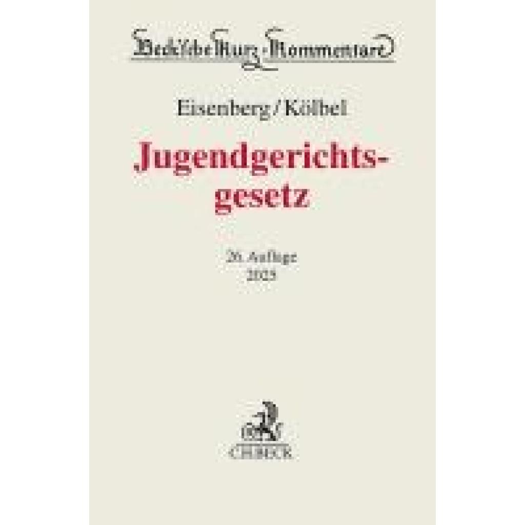 9783406823527 - Kölbel Ralf Jugendgerichtsgesetz JGG