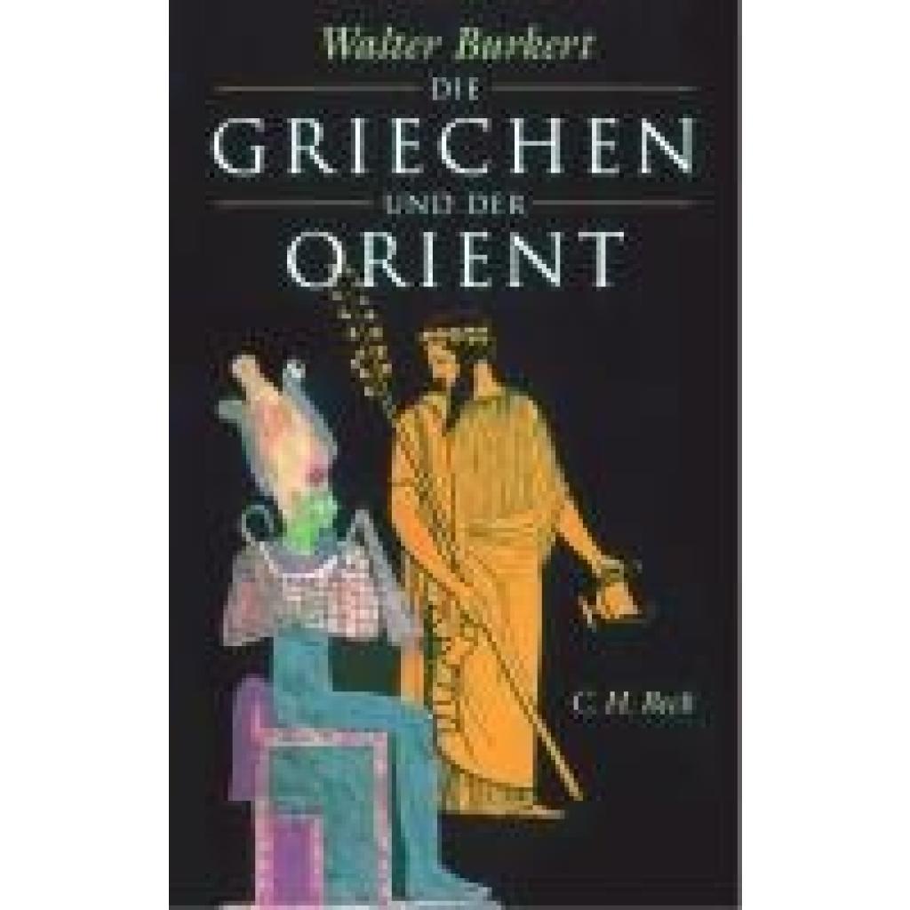 9783406825217 - Burkert Walter Die Griechen und der Orient