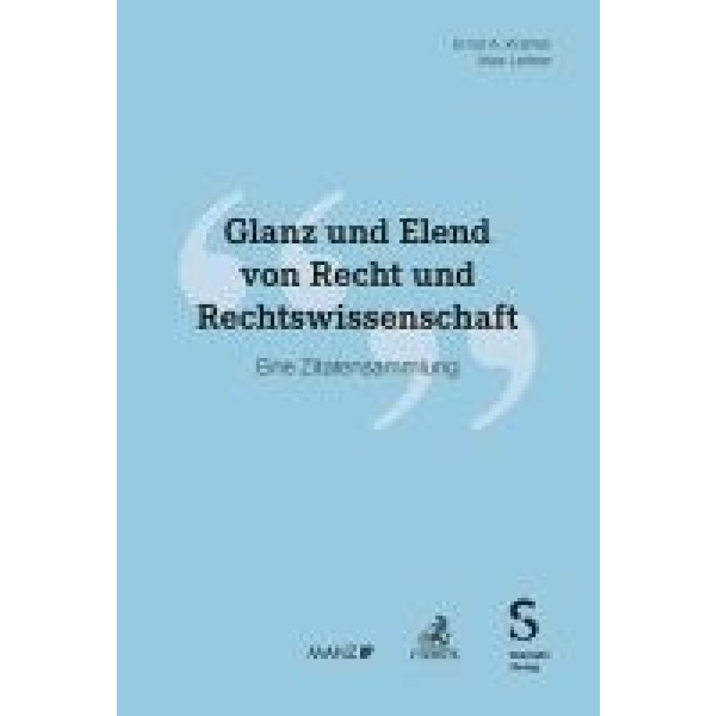 9783406825910 - Kramer Ernst A Glanz und Elend von Recht und Rechtswissenschaft