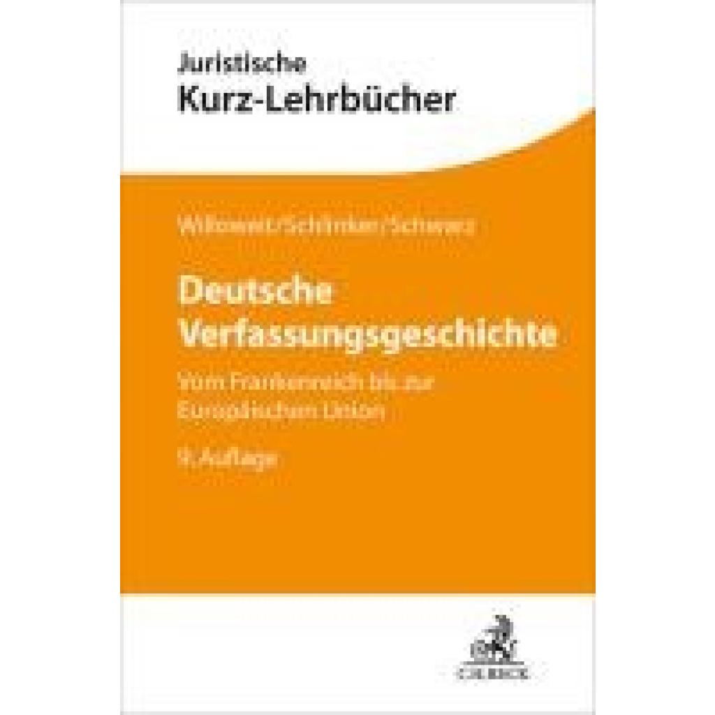 9783406825941 - Willoweit Dietmar Deutsche Verfassungsgeschichte