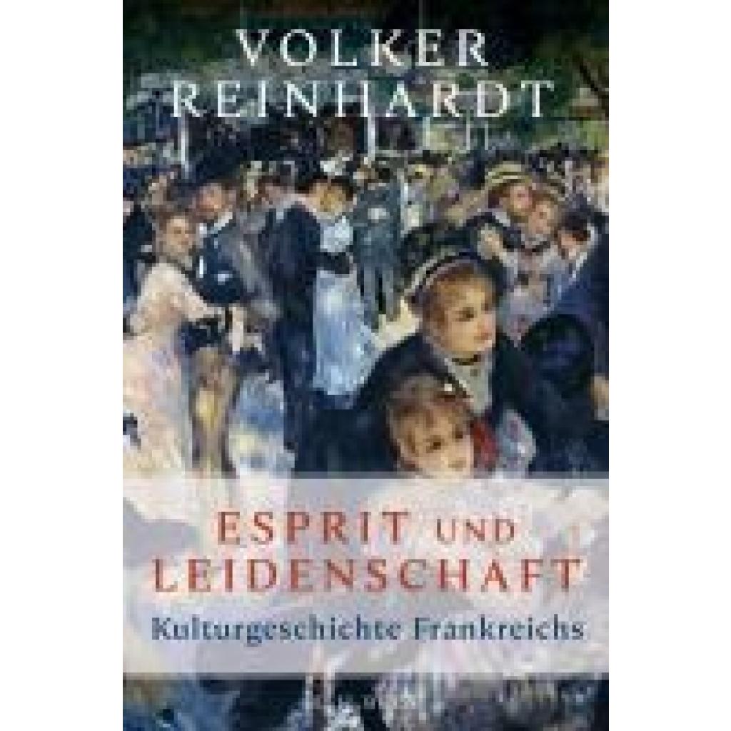 9783406829185 - Reinhardt Volker Esprit und Leidenschaft