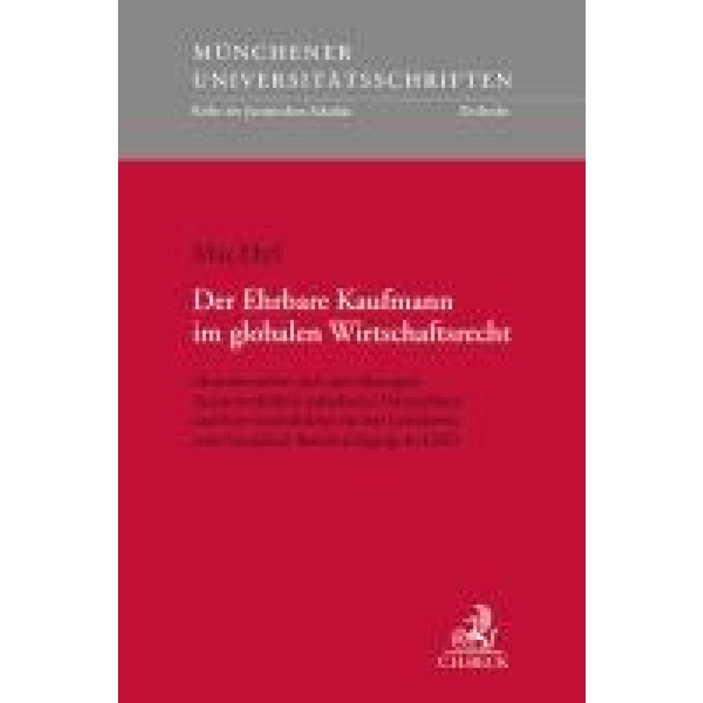9783406832086 - Ehrl Max Der Ehrbare Kaufmann im globalen Wirtschaftsrecht