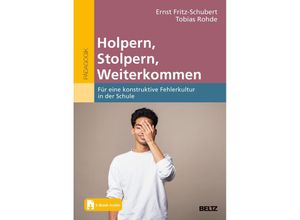 9783407258250 - Holpern Stolpern Weiterkommen m 1 Buch m 1 E-Book - Ernst Fritz-Schubert Rohde Tobias Kartoniert (TB)