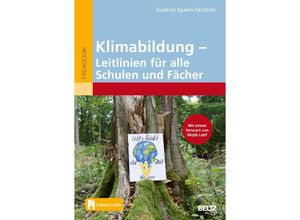 9783407259257 - Klimabildung - Leitlinien für alle Schulen und Fächer m 1 Buch m 1 E-Book - Gudrun Spahn-Skrotzki Kartoniert (TB)