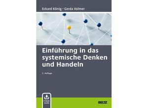 9783407367167 - Einführung in das systemische Denken und Handeln m 1 Buch m 1 E-Book - Eckard König Gerda Volmer-König Gebunden