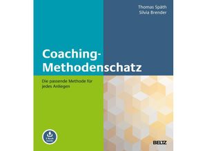 9783407367488 - Coaching-Methodenschatz m 1 Buch m 1 E-Book - Thomas Späth Silvia Brender Gebunden